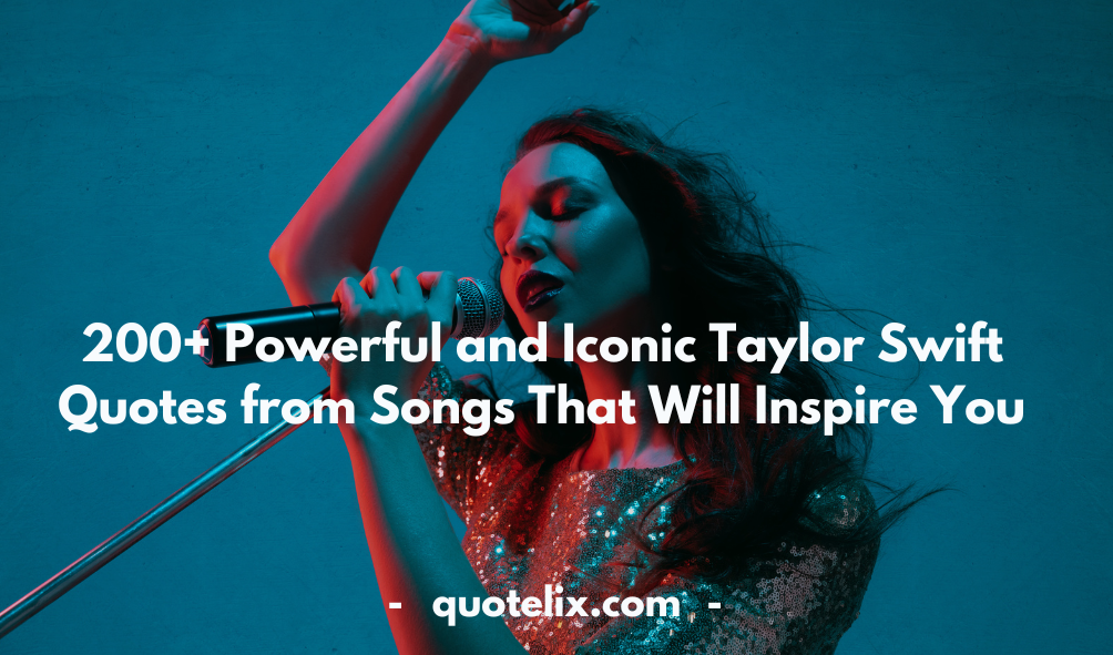 Taylor Swift Quotes
