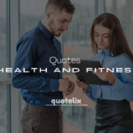 250+ Short Health and Fitness Quotes in English