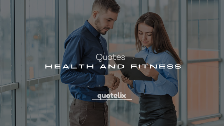 250+ Short Health and Fitness Quotes in English