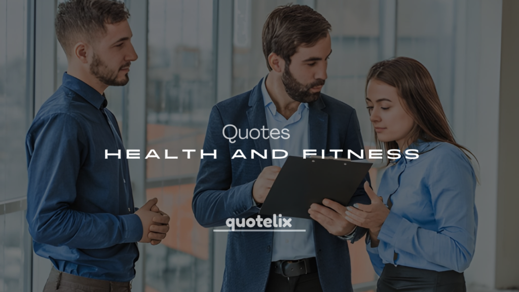 250+ Short Health and Fitness Quotes in English